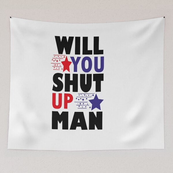 Item preview, Will you shut up man t-shirt and stickers designed and sold by YAHIA-14.