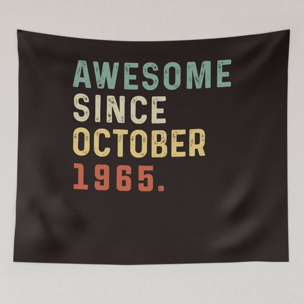 Item preview, Awesome Since October 1965 55 Years Old Gift 55th Birthday Vintage October 1965 designed and sold by Sarah38.
