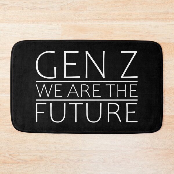 Item preview, Gen Z We are the Future designed and sold by LookFrog.