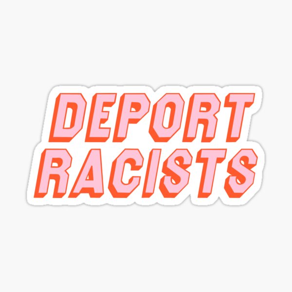 Artikel-Vorschau von Rassisten deportieren, designt und verkauft von joannathangiah.