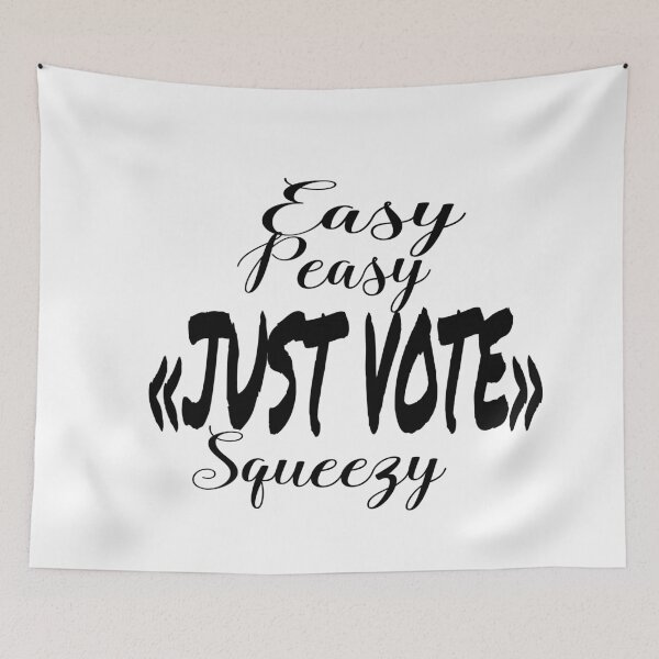 Item preview, Easy peasy '"just vote" Squeezy designed and sold by 0umStore.