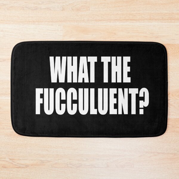 Item preview, What The Fucculent designed and sold by AmberSiraj.