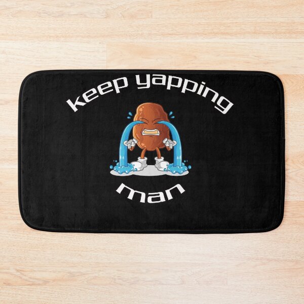 Item preview, KEEP YAPPING MAN 2020 designed and sold by Delicious Design ⭐⭐⭐⭐⭐.