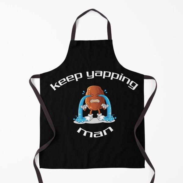 Item preview, KEEP YAPPING MAN 2020 designed and sold by Delicious Design ⭐⭐⭐⭐⭐.