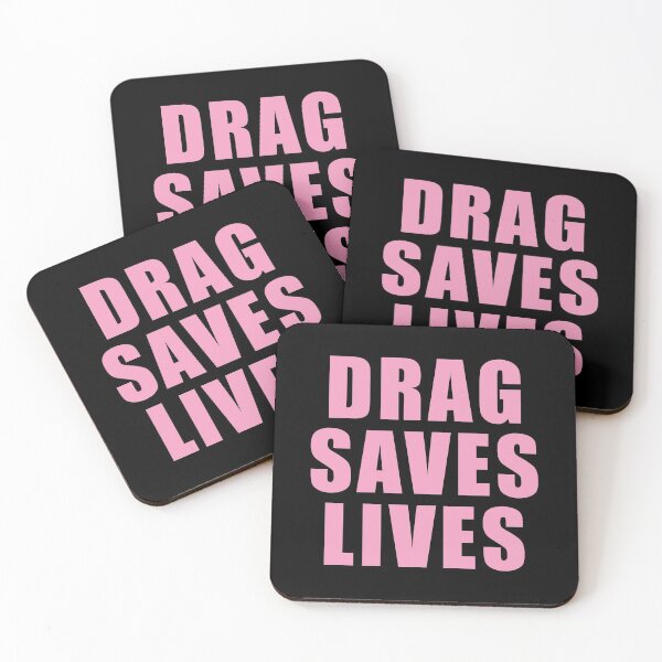 Item preview, DRAG SAVES LIVES PINK designed and sold by CrystalCrush.