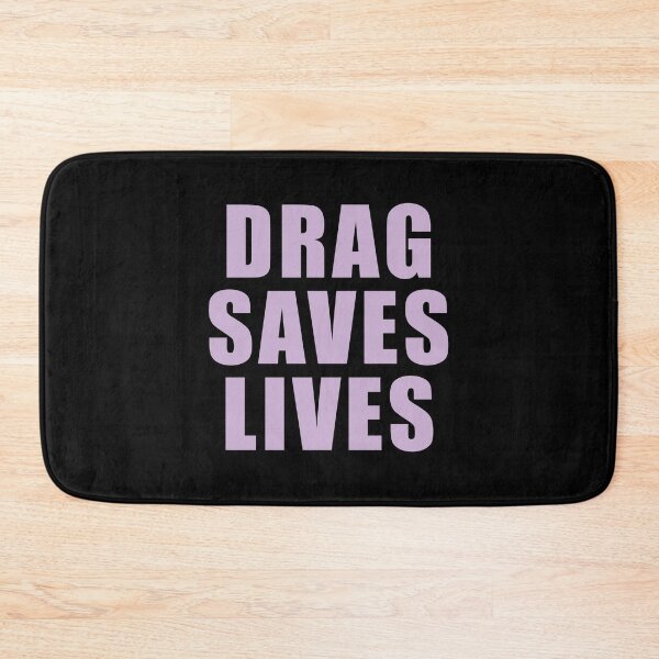 Item preview, DRAG SAVES LIVES PURPLE designed and sold by CrystalCrush.