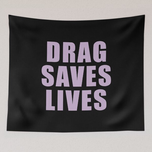 Item preview, DRAG SAVES LIVES PURPLE designed and sold by CrystalCrush.