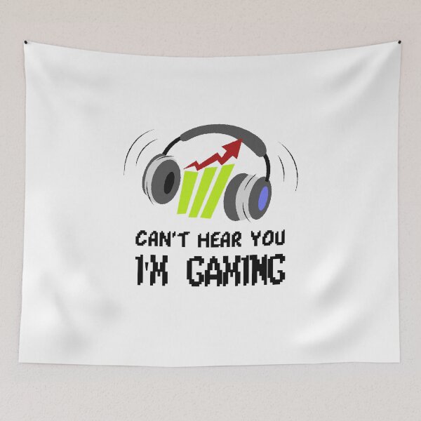 Item preview, CAN'T HEAR | YOU I' M GAMING designed and sold by Ashalcheema.