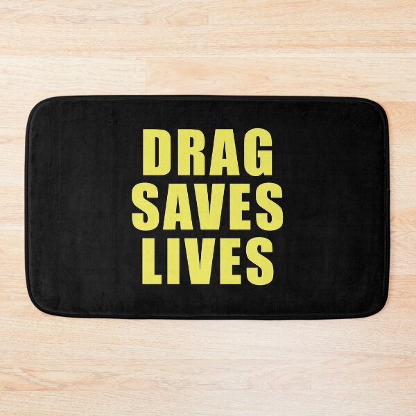 Item preview, DRAG SAVES LIVES YELLOW designed and sold by CrystalCrush.