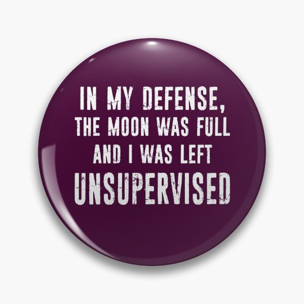 Item preview, Funny Werewolf Sarcasm Werewolf Gift Full Moon Left Unsupervised Distressed Typography designed and sold by niftee.
