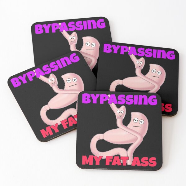 Item preview, Gastric Bypass - my fat ass designed and sold by Club287.
