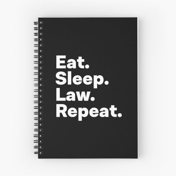 Item preview, Eat Sleep Law Repeat designed and sold by teesaurus.