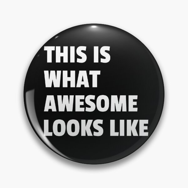 Item preview, This is What Awesome Looks Like designed and sold by Spicy Chilli.