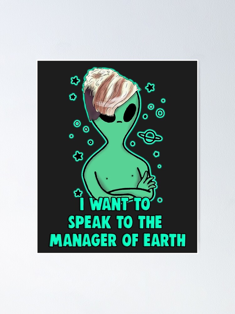 "Alien Karen Live Laugh Love Manager Haircut Meme " Poster for Sale by