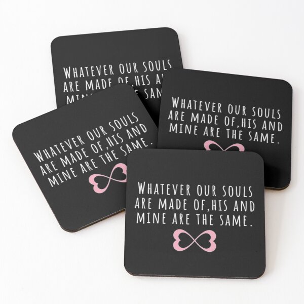 Item preview, Whatever our souls are made of | After Hessa Quote Black Variant designed and sold by BloompodDesigns.