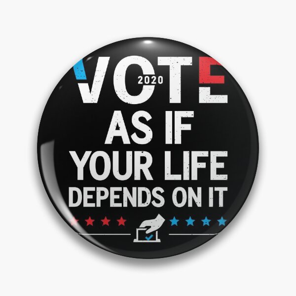 Item preview, Vote As if your life depends on it Election 2020 designed and sold by topdesignarts.