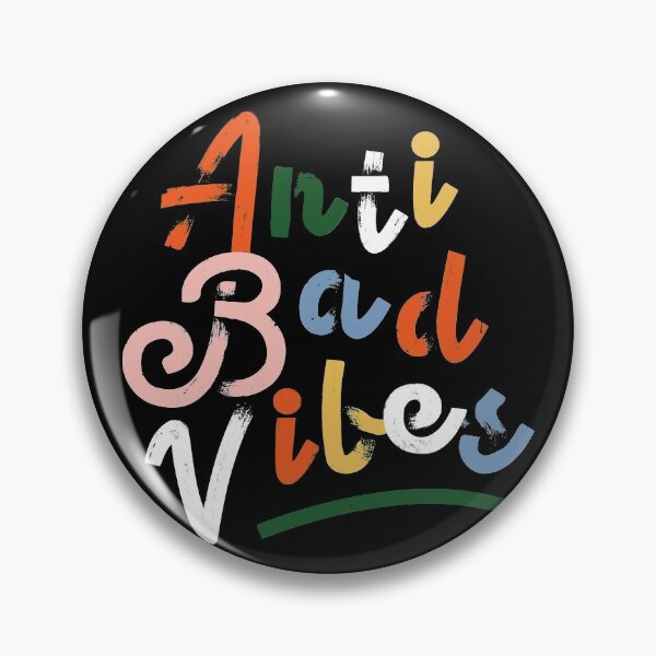 Item preview, Anti Bad Vibes - Dark Bases designed and sold by meganpalmer.