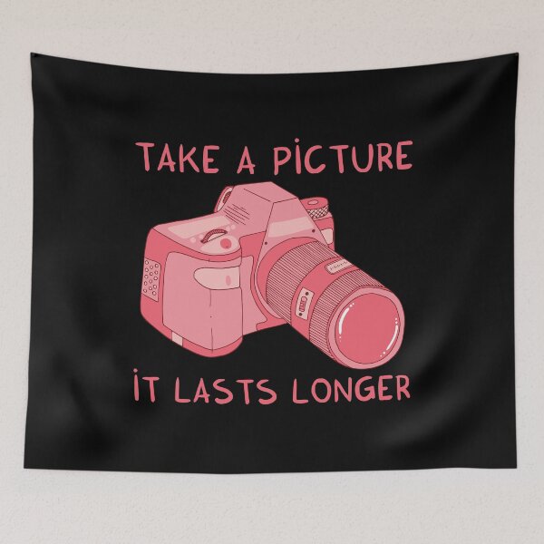 Item preview, Take a picture, it lasts longer designed and sold by Adrian Serghie.