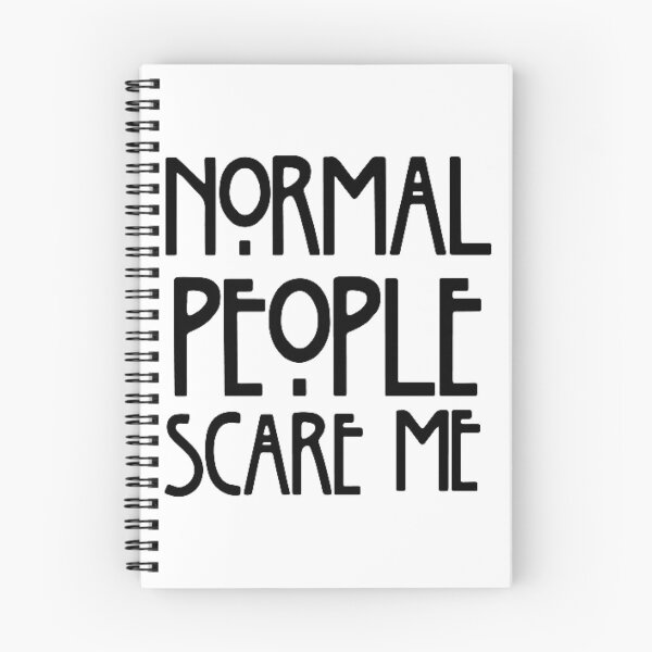 Item preview, Normal People Scare Me designed and sold by Storexe.