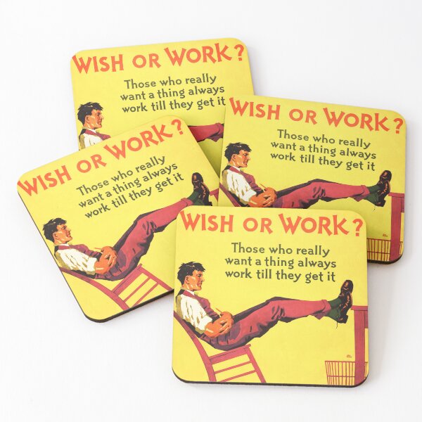 Item preview, Wish or Work? Pluck Makes Luck! Those Who Really Want A Thing Always Work Till They Get It  designed and sold by retroposters.