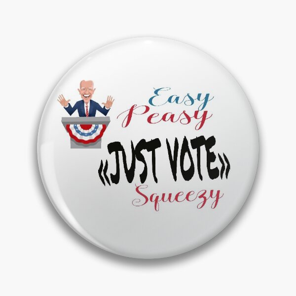 Item preview, Copy of Easy peasy '"just vote" Squeezy designed and sold by 0umStore.