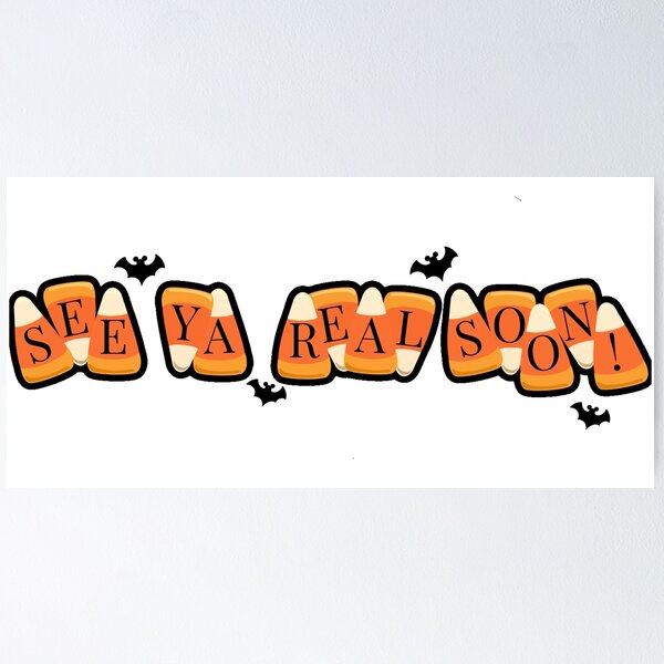 Item preview, See Ya Real Soon Candy Corn designed and sold by Some Imagination Designs.