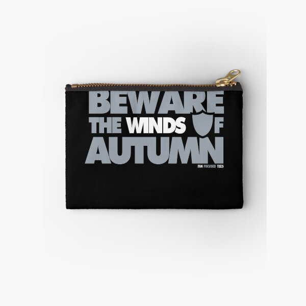 Item preview, Beware the Winds of Autumn designed and sold by FanFocusedTees.