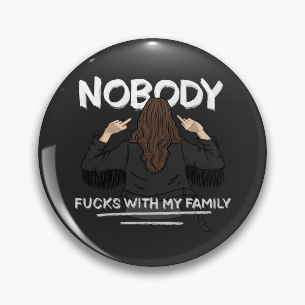 Item preview, Nobody Fucks With My Family designed and sold by DinaFive.