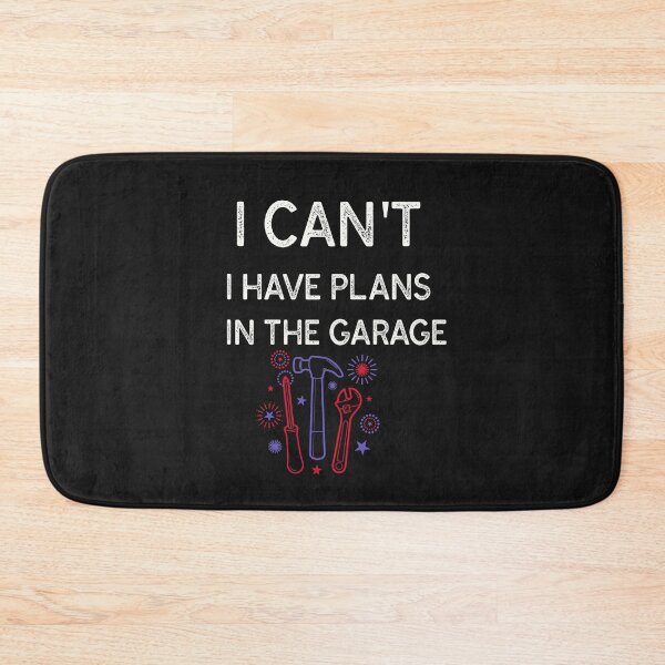 Item preview,  I Cant I Have Plans In The Garage Mechanic  designed and sold by Skaters.