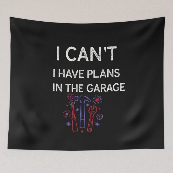 Item preview,  I Cant I Have Plans In The Garage Mechanic  designed and sold by Skaters.