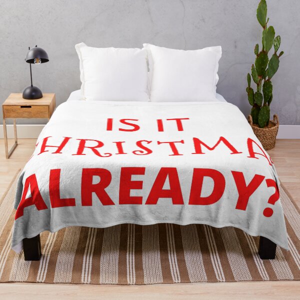 Item preview, Is It Christmas Already designed and sold by Moraable.