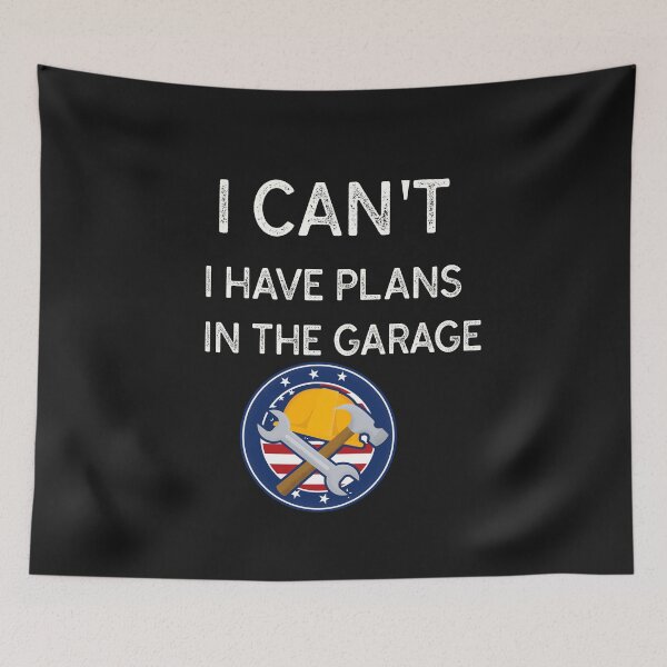 Item preview,  I Have Plans In The Garage Mechanic  designed and sold by Skaters.