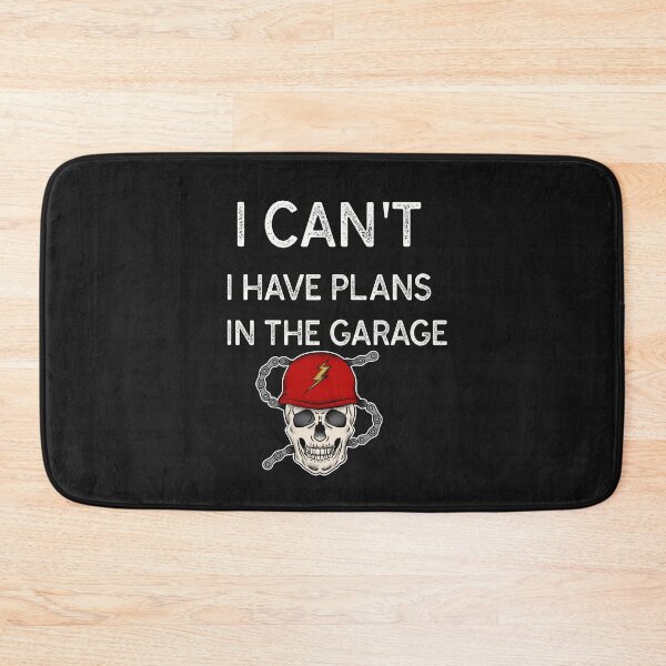 Item preview,  I Have Plans In The Garage Mechanic  designed and sold by Skaters.