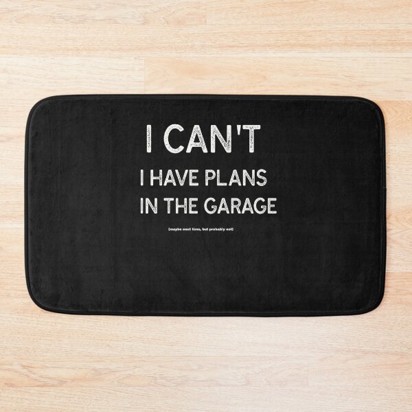 Item preview, Copy of  I Have Plans In The Garage Mechanic (maybe next time, but probably not) designed and sold by Skaters.