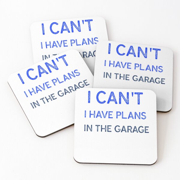 Item preview,  I Have Plans In The Garage Mechanic  designed and sold by Skaters.