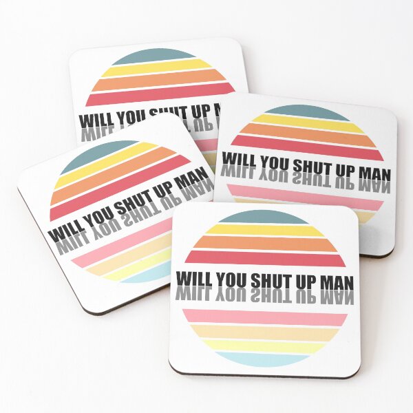 Item preview, Will You Shut Up Man designed and sold by Orchyd.
