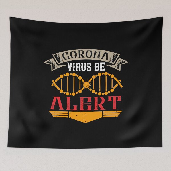 Item preview, Corona Virus Be Alert designed and sold by Vanditdesigns.