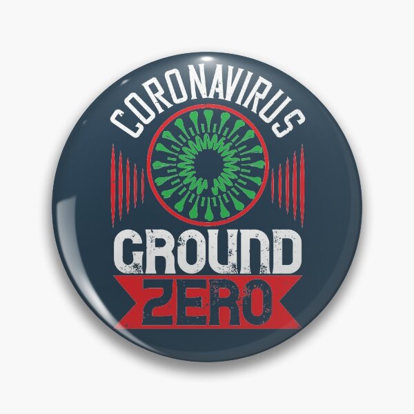 Item preview, Corona Virus Ground Zero designed and sold by Vanditdesigns.