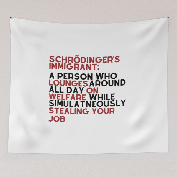 Item preview, Schrodinger's Immigrant - Pro Immigration & Anti Racism - 2020 designed and sold by raretshirtsuk.