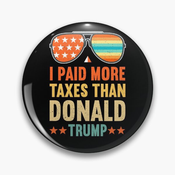 Item preview, I Paid More Taxes Than Trump Tax Return Anti Trump designed and sold by topdesignarts.