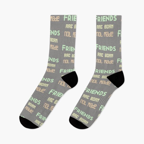 Item preview, Friends are born, not made. Great gift for all your friends designed and sold by abdelhak2005.