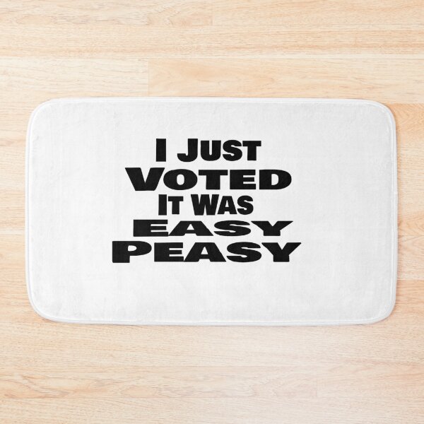Item preview, I Just Voted, It was easy, please just vote designed and sold by 0umStore.