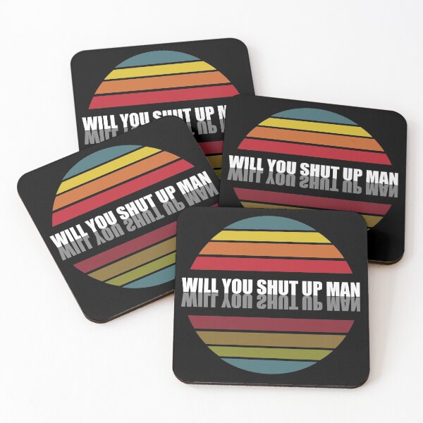 Item preview, Will You Shut Up Man designed and sold by Orchyd.