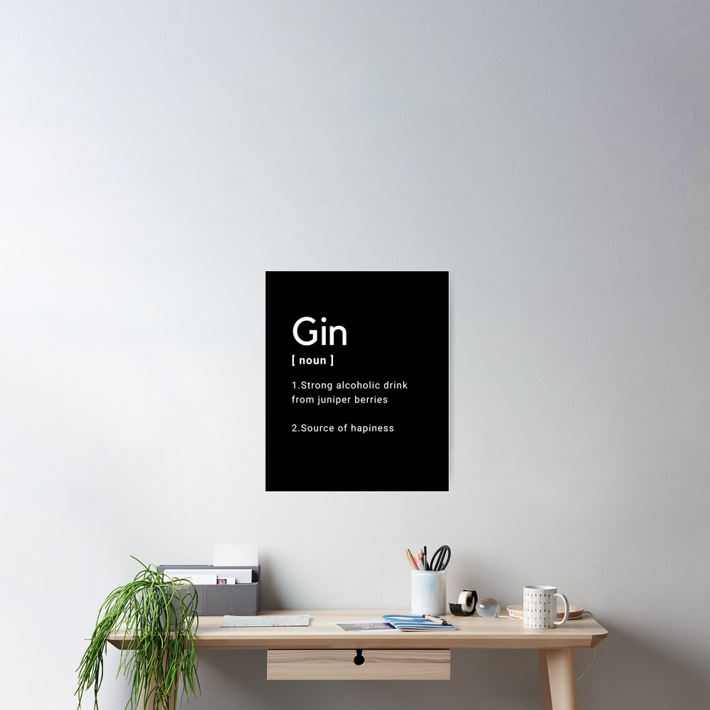 "Gin Meaning" Poster by GinTonicLover Redbubble