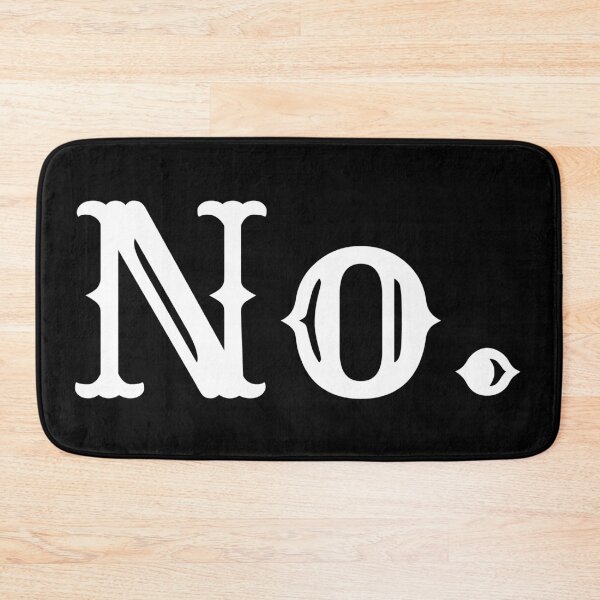 Item preview, No. Just No. designed and sold by Colorful Misfits.