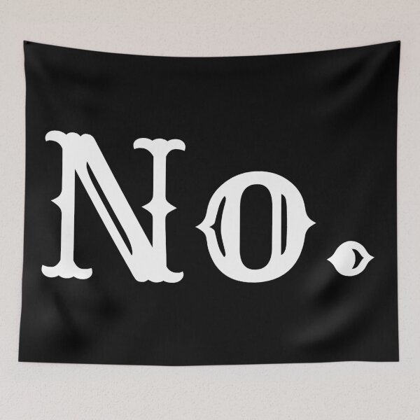 Item preview, No. Just No. designed and sold by Colorful Misfits.