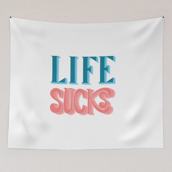Item preview, Life Sucks designed and sold by lucamendieta.