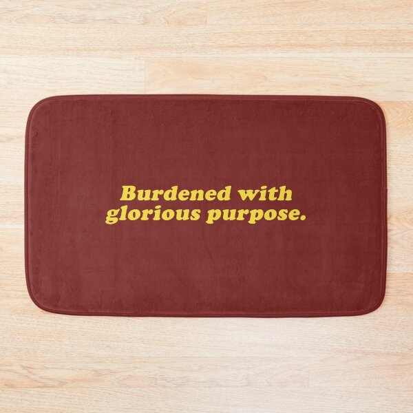 Item preview, Burdened with Glorious Purpose designed and sold by beunstoppable.