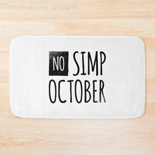 Item preview, No Simp October designed and sold by AbraFero.