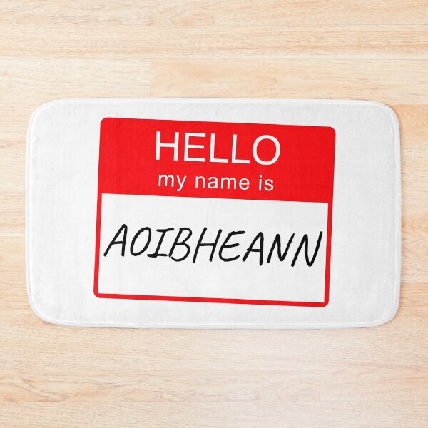 Item preview, Hello My Name Is Aoibheann Name Tag Custom Personalised Design  designed and sold by CreatedbyJR.